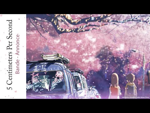 [Bande Annonce] 5 Centimeters Per Second