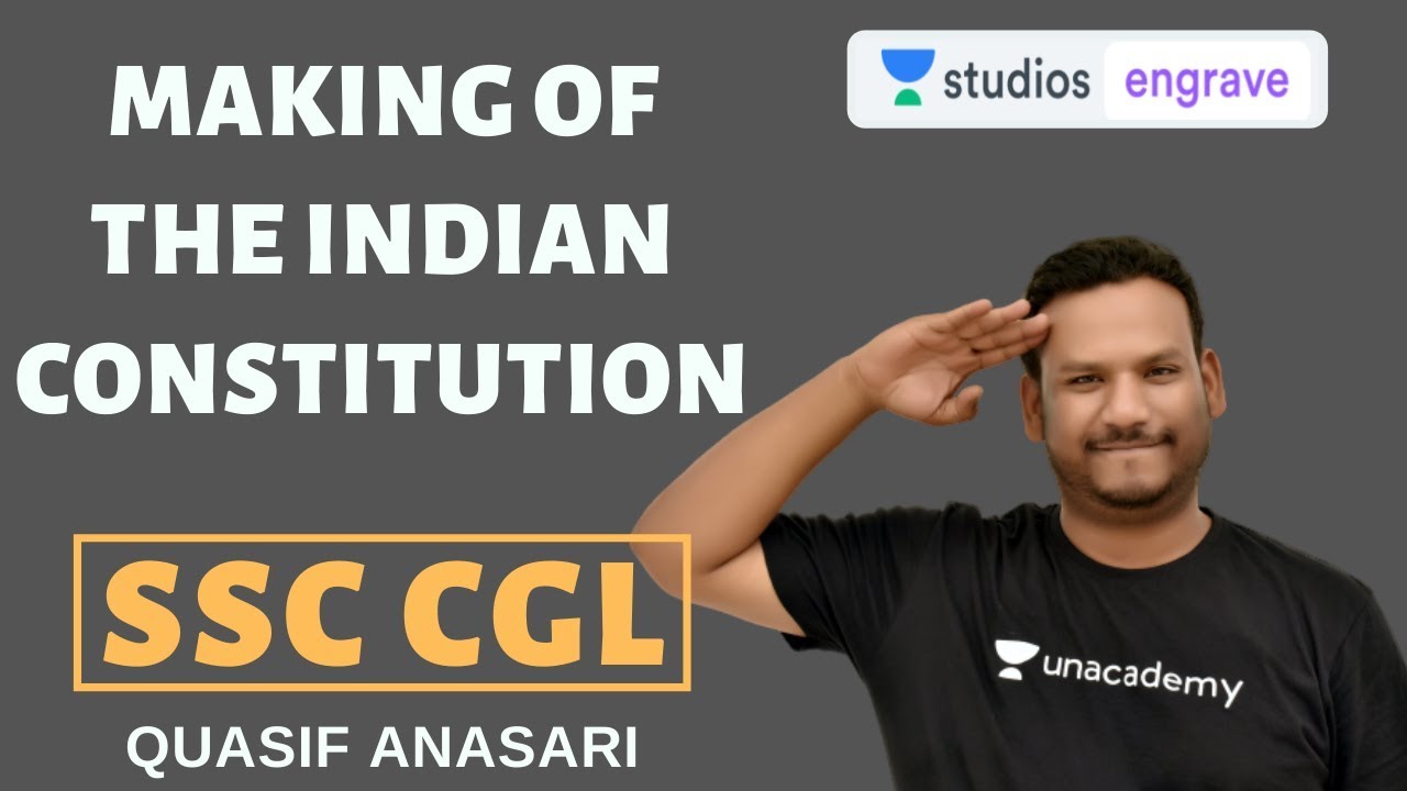Making of the Indian Constitution | Target SSC CGL | Quasif Ansari