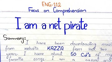 I am a net pirate || Unit no19 Summary ||  Focus on Comprehension  #ENG-112 #2ndsemester  #PU