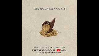 the Mountain Goats - the Jordan Lake Sessions (Volume 2)