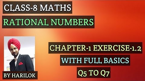 Ch-1 Rational Numbers II Class 8 Maths NCERT II Ex-1.2 Q5 to Q7 II CBSE II #5