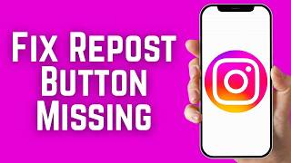 How To Fix Instagram Repost Button Missing Step By Step