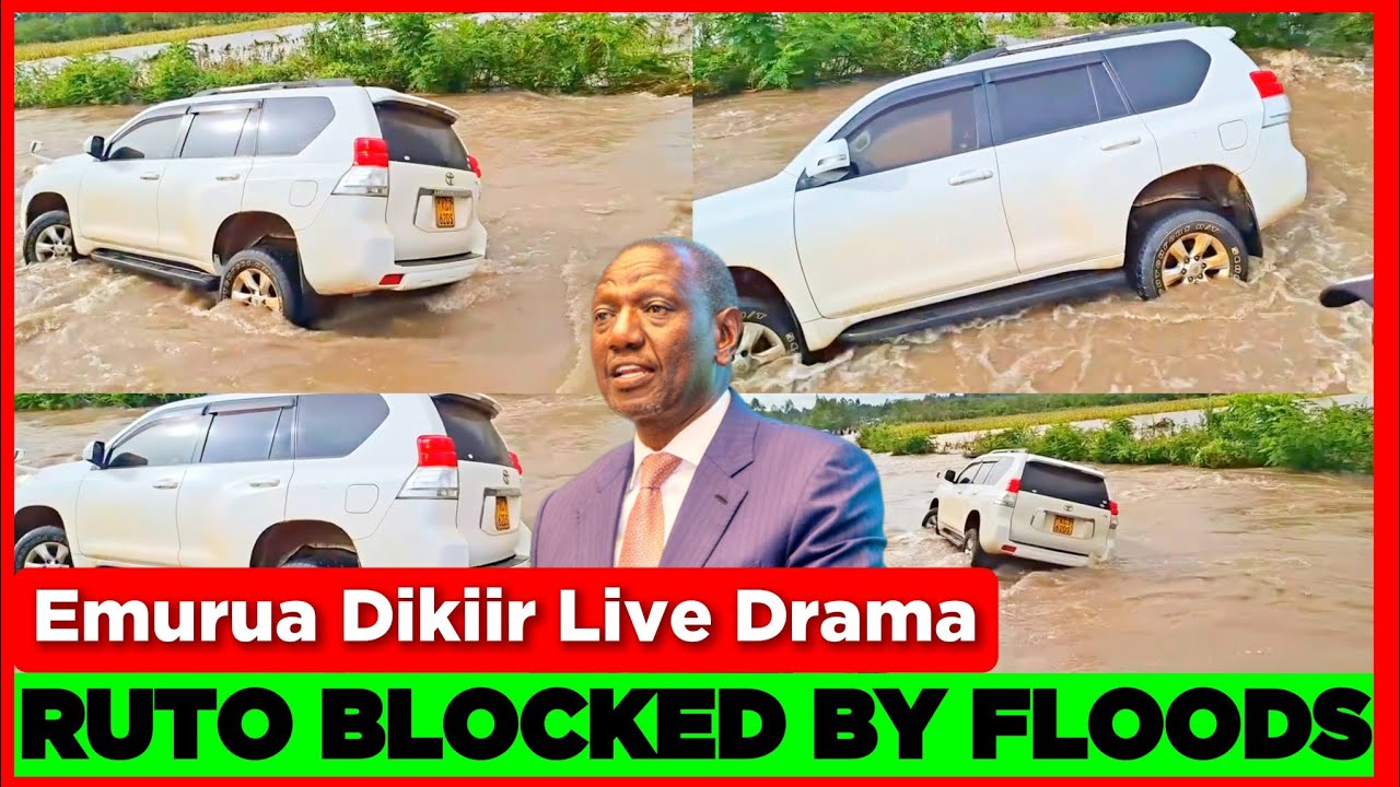 BREAKING NEWS! Heavy Floods Block Ruto's Motorcade in Emurua Dikiir in NG'ENO's Burial Today