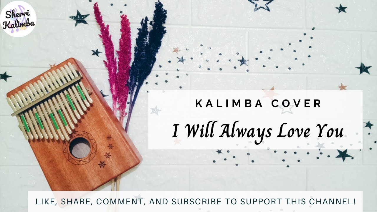 I Will Always Love You Kalimba Tabs Letter Number Notes Tutorial Kalimbatabs Net