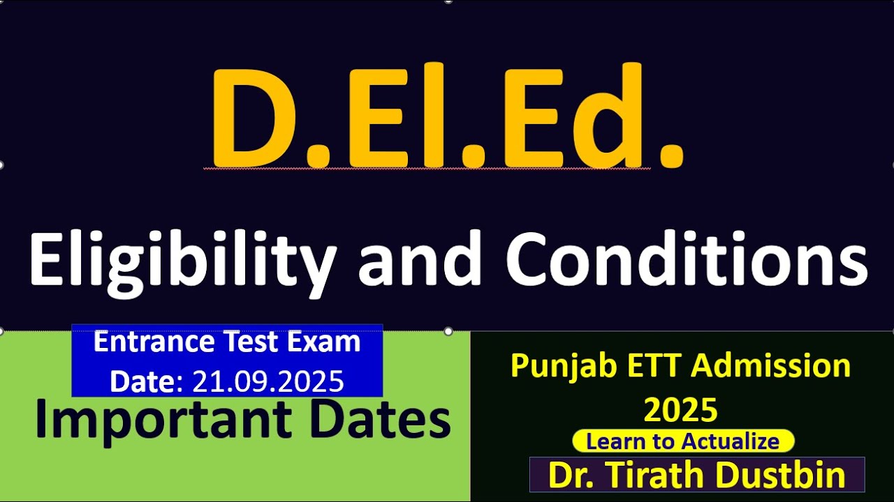 D.El.Ed. Eligibility and Conditions  Punjab ETT Admission 2025 Learn to Actualize