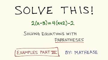 Solving Equations with Parentheses: Examples with Fractions