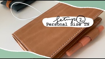 Personal TN Setup Part 2 (Chic Sparrow Emma)