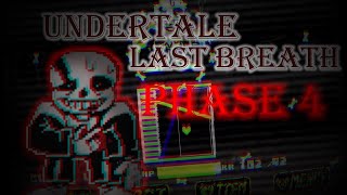 Undertale Last Breath Sans Phase 4 - Completed Ulb