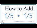 How To Add 1 5 1 5 How To Add 1 5 1 5