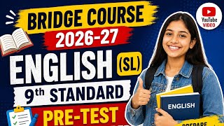 BRIDGE COURSE -2026-27 9TH ENGLISH (SL) MODEL QUESTION PAPER 
