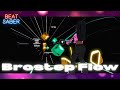 Beat Saber Brostep Flow Casey Club