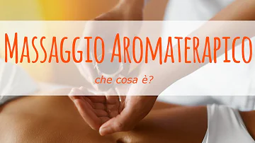 In che cosa consiste l aromaterapia?