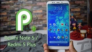 How to Install Android 9.0 Pie on Redmi Note 5 / Redmi 5 Plus!!!