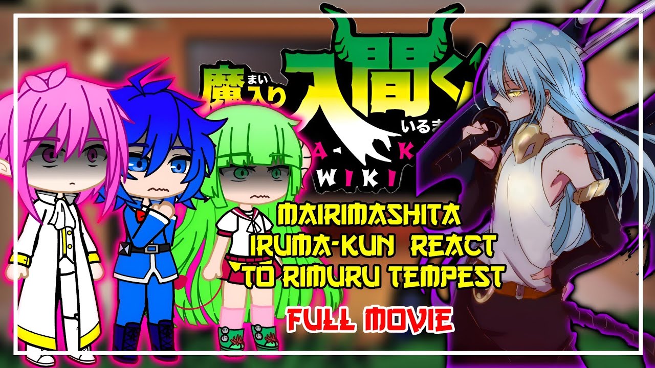 Mairimashita Iruma-Kun React To Rimuru As Older Brother Of Iruma | Gacha React | ‹Full Part›