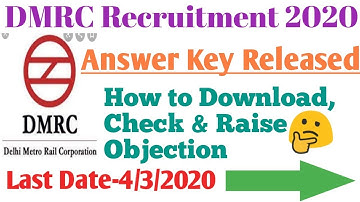 DMRC 2020 Answer Key Released,How to Download,Check & Raise Objection , Complete Process.