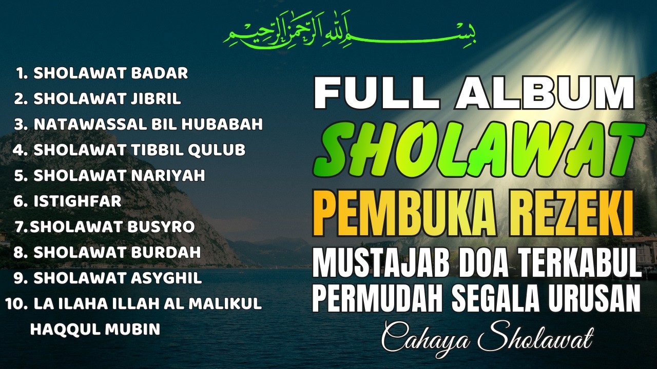 FULL ALBUM SHOLAWAT PENARIK REZEKI PALING DAHSYAT, SHALAWAT NABI MERDU, Sholawat Nabi Muhammad SAW,