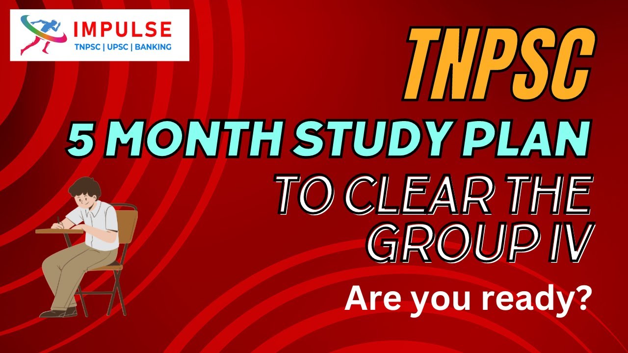 5-months-study-plan-to-clear-group-iv-mission-group-iv-tnpsc