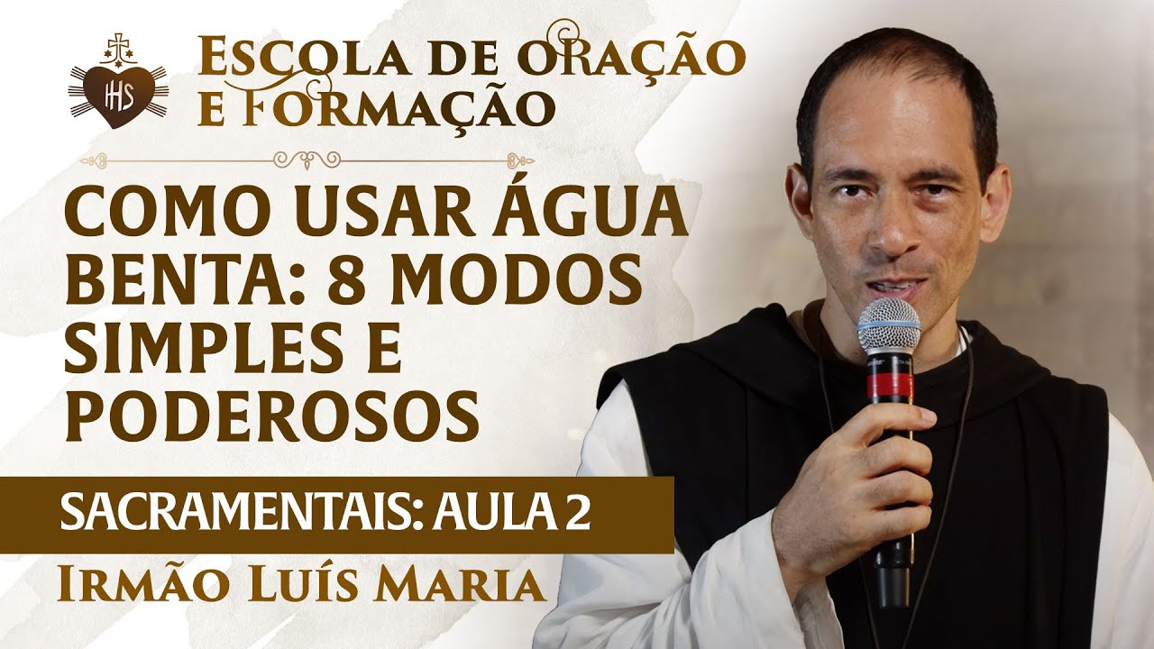 Como usar água benta: 8 modos simples e poderosos - Irmão Luís  Maria | Hesed