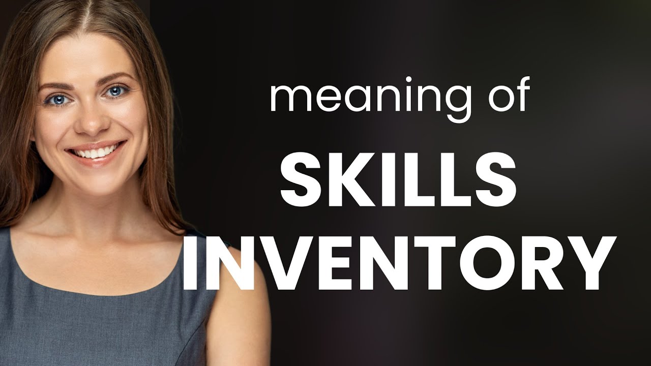 Understanding Skills Inventory: A Guide for Language Learners