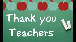 Thanking all my Teachers