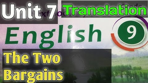 The two bargains Unit 7 Class 9th English Translation in Urdu and Pashto KPK TEXTBOOK