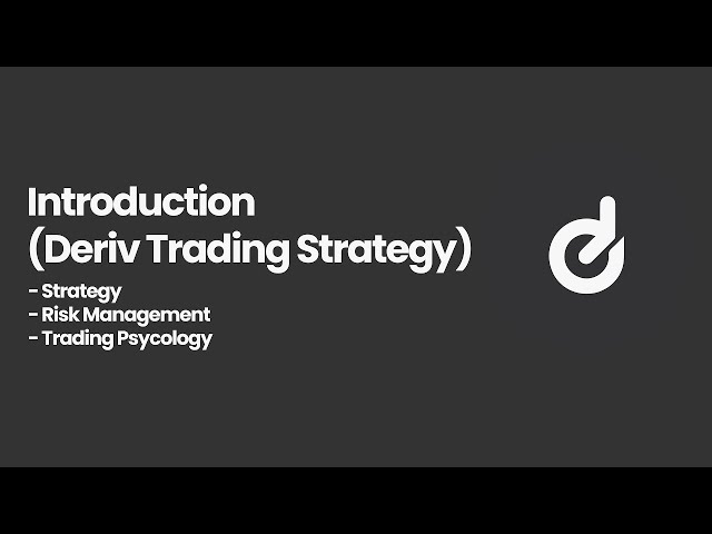 Deriv Strategy.pdf Introduction Deriv Trading Strategy