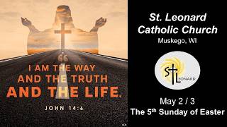 5th Sunday of Easter - 05/03/2026