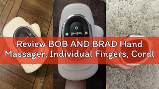 Review BOB AND BRAD Hand Massager, Individual Fingers, Cordless & Portable Hand Massager, Gift for M