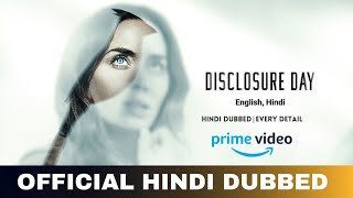 Disclosure Day 2026 Hindi Dubbed & Details |  Disclosure Day Trailer Hindi |Amazon Prime Video India