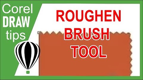 Roughen Brush Tool
