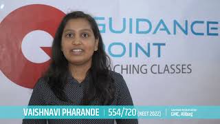 Guidance Point, Satara. Neet Topper2022 Vaishnavi Vikas Pharande, Marks-554, Gmc, Alibagh.feedback