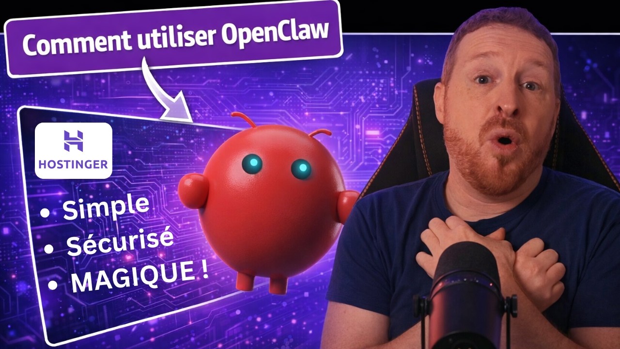 Comment utiliser OpenClaw, Tuto facile complet sécurisé