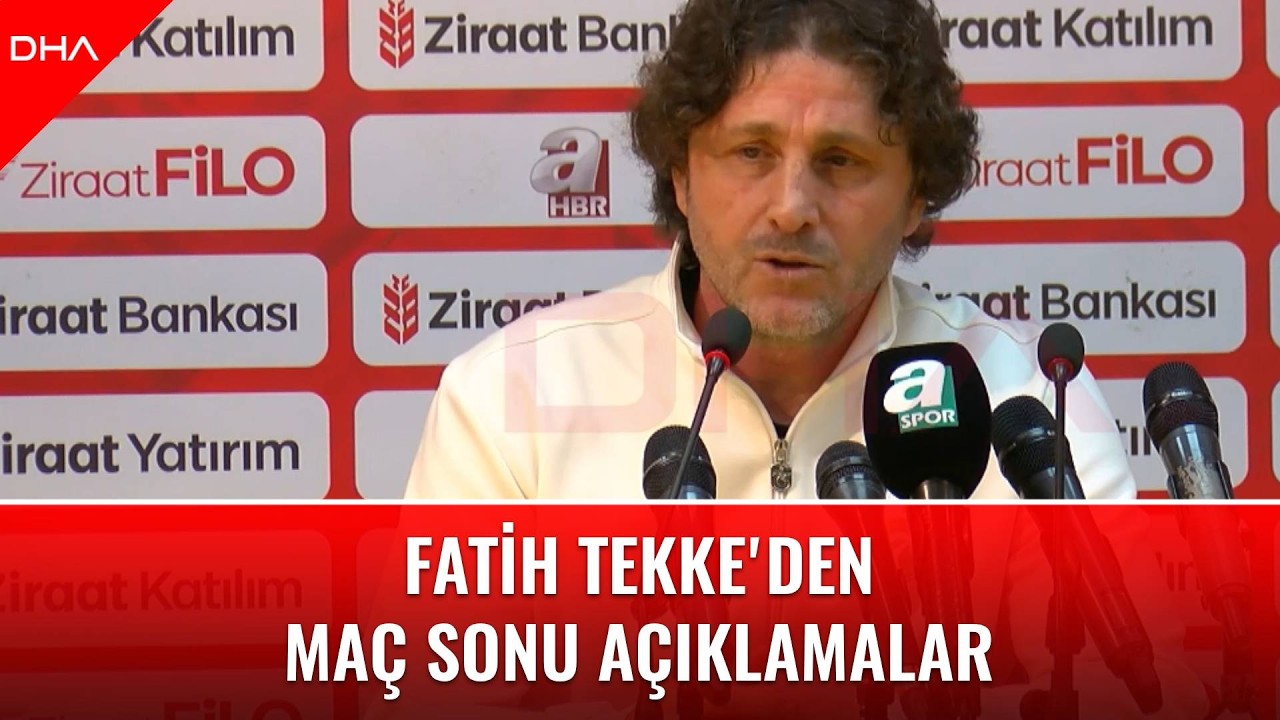 Fatih Tekke'den maç sonu açıklamalar