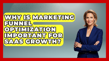 Why Is Marketing Funnel Optimization Important for SaaS Growth? | Saas Marketing Wizards News