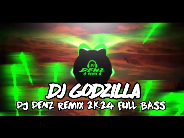 DJ GODZILLA X RENTO GUDEL MASHUP SLOWED FULL BASS (DJ DENZ REMIX)2K24 class=