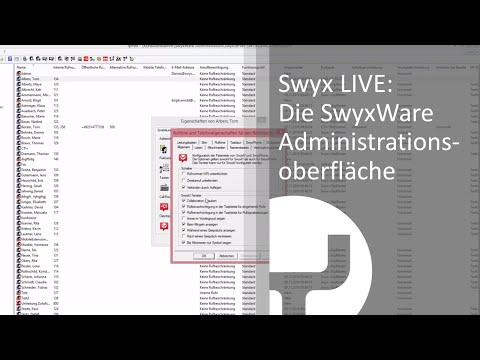 Swyx LIVE: Die SwyxWare Administrationsoberfläche