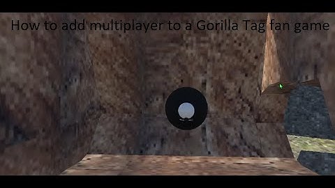 How to add multiplayer to Your [Gorilla Tag Fan Game] Part*4
