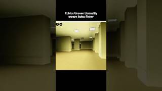 Roblox Unseen Liminality creepy lights flicker
