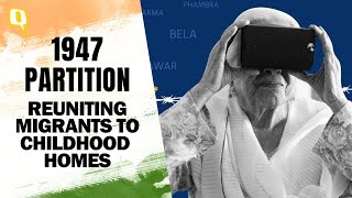 Taking India-Pak Partition Witnesses Back To Their Childhood Homes Through VR | Independence Day