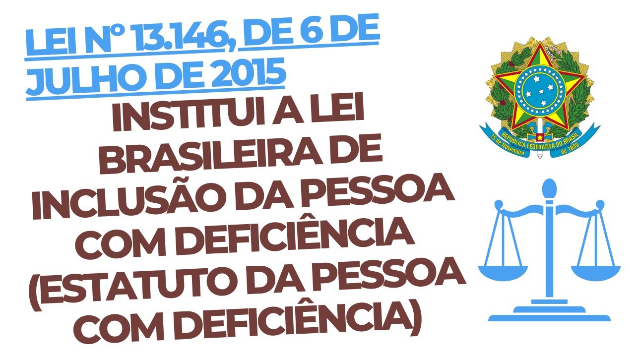 Estatuto da Pessoa com Deficiência - Áudio e Texto