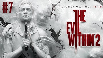 The Evil Within 2 Walkthrough -  Chapter 7 - Lust for Art