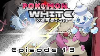 Let's Play Pokémon White! EP13: New Teammate, New Badge!