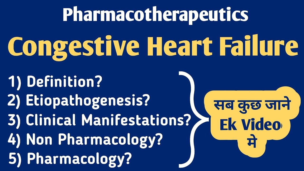 Congestive Heart Failure | Pharmacotherapeutics Chapter 2 Part 5 | Cardiovascular System |