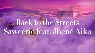 [和訳] Back to the Streets - Saweetie feat. Jhené Aiko