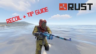 Ultimate RUST GUIDE on RECOIL CONTROL & AIM [2021]