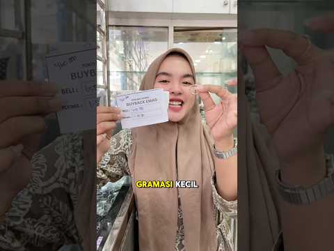 Gramasi besar ataupun kecil, tetap cuan untuk buyback tertinggi nya 🤩 #buyback #viral #trending