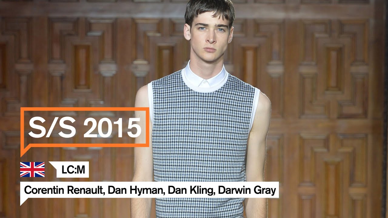S/S 15 | London | Corentin Renault | Dan Hyman | Dan Kling | Darwin Gray