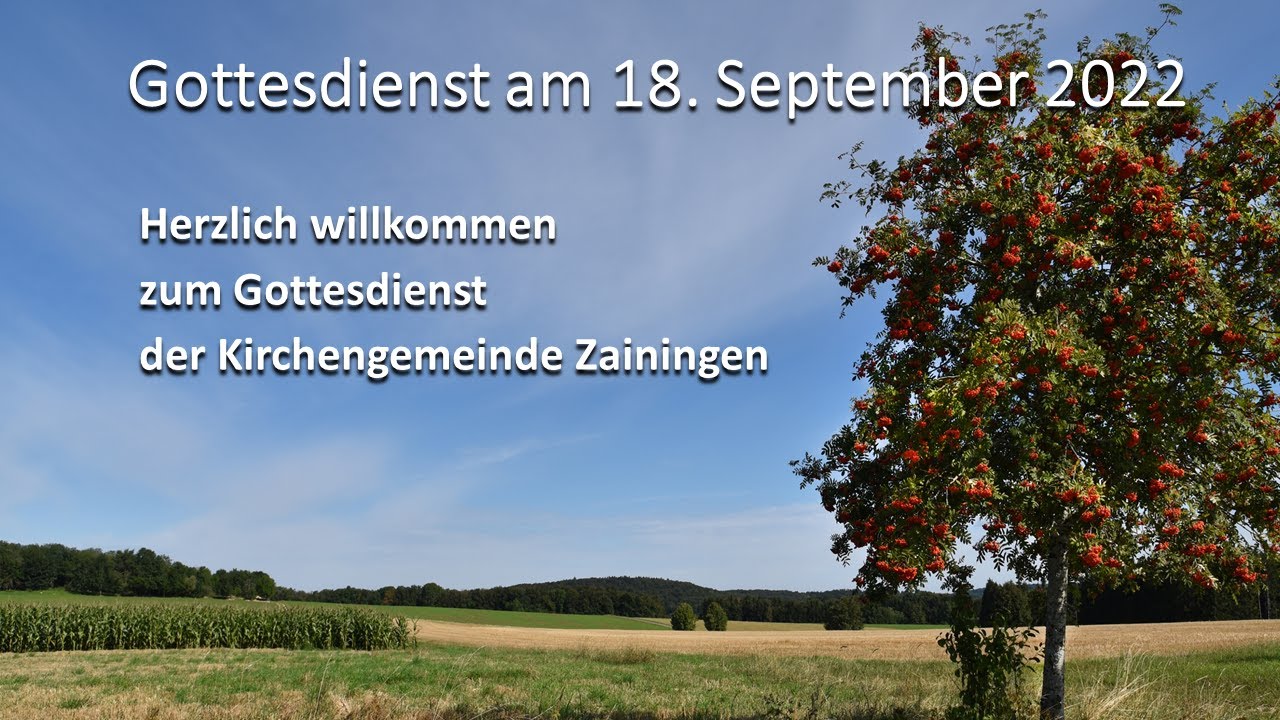 Gottesdienst am 18. September 2022 - YouTube
