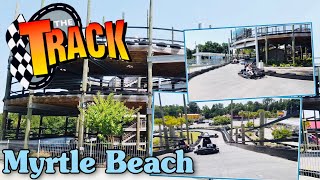 THE TRACK - On Ride POV, Full Tour, Prices, Arcade, MY HONEST REVIEW - Myrtle Beach, SC