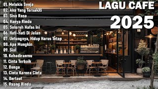 Lagu Cafe Santai Enak di Dengar Untuk Bekerja dan Belajar - Akustik Terbaik 2025